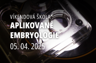 Víkendová škola Aplikované embryologie